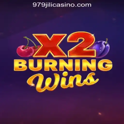 Discover the Excitement of BurningWinsX2 at 979JILI Online Casino Philippines